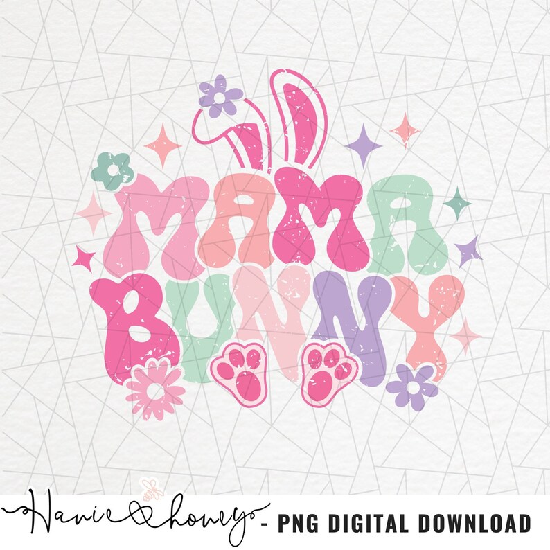 May include: A pink, green and purple graphic design with the text "Mama Bunny" in a retro style. The design includes bunny ears, paw prints and flowers.
