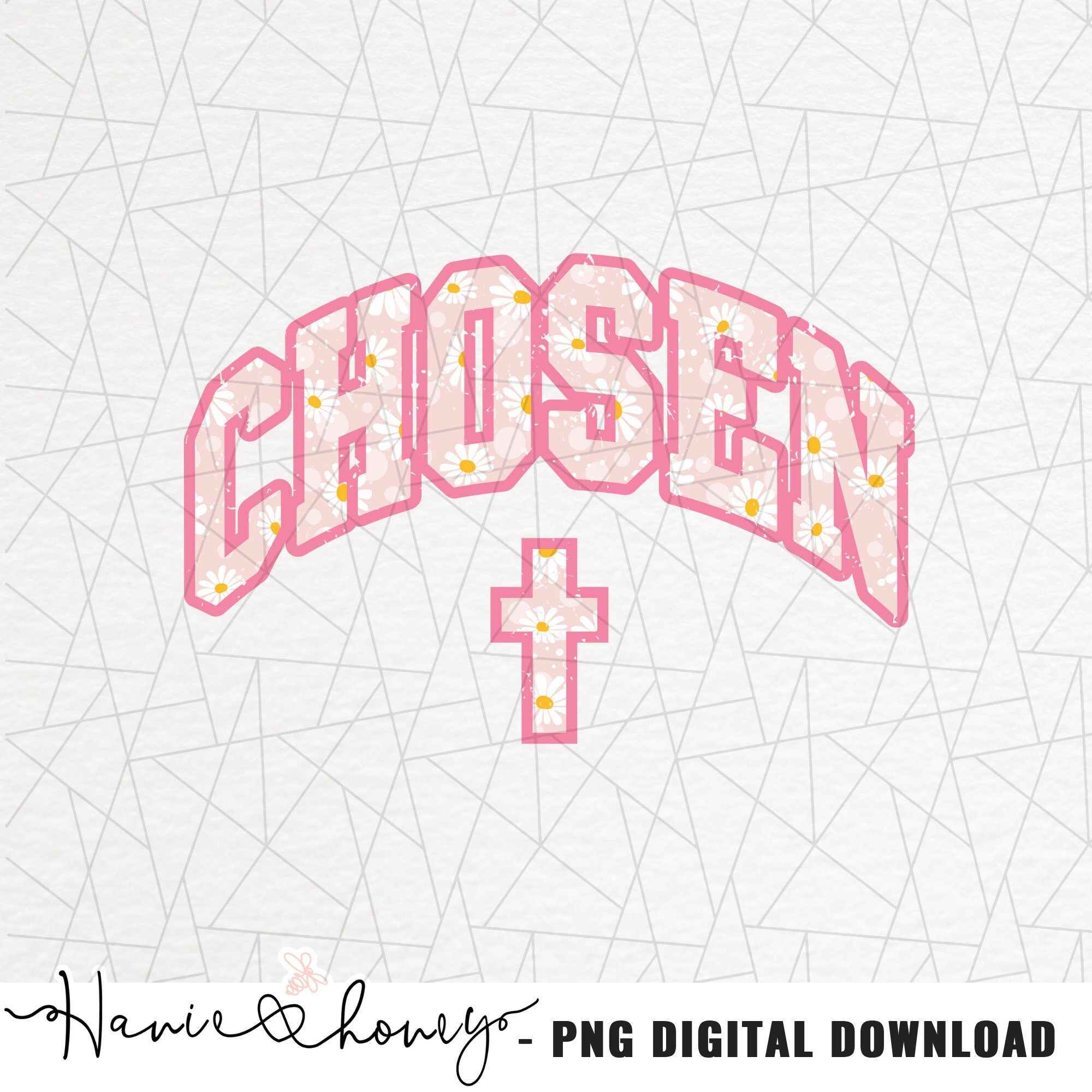 Christian sublimation - Christian png - Floral print png - Trendy christian png - Retro png - Christian shirt design - Faith - Chosen png