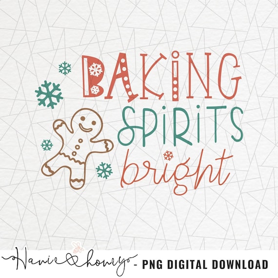 Christmas sublimation - Cookie baking shirt png - Gingerbread bakery - Christmas cookie png - Christmas baking - Baking sprits bright png
