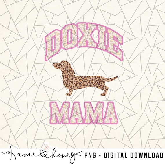 Leopard dachshund mama png - Doxie mom shirt png - Weenie mom png - Dachshund owner gift - Dachshund shirt png -Weiner dog -Dog sublimation