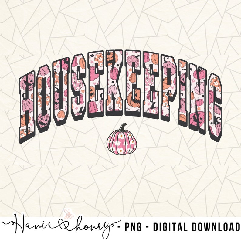 Housekeeping Lettering Fall Halloween Housekeeping Sublimation - Halloween Housekeeping Png ...