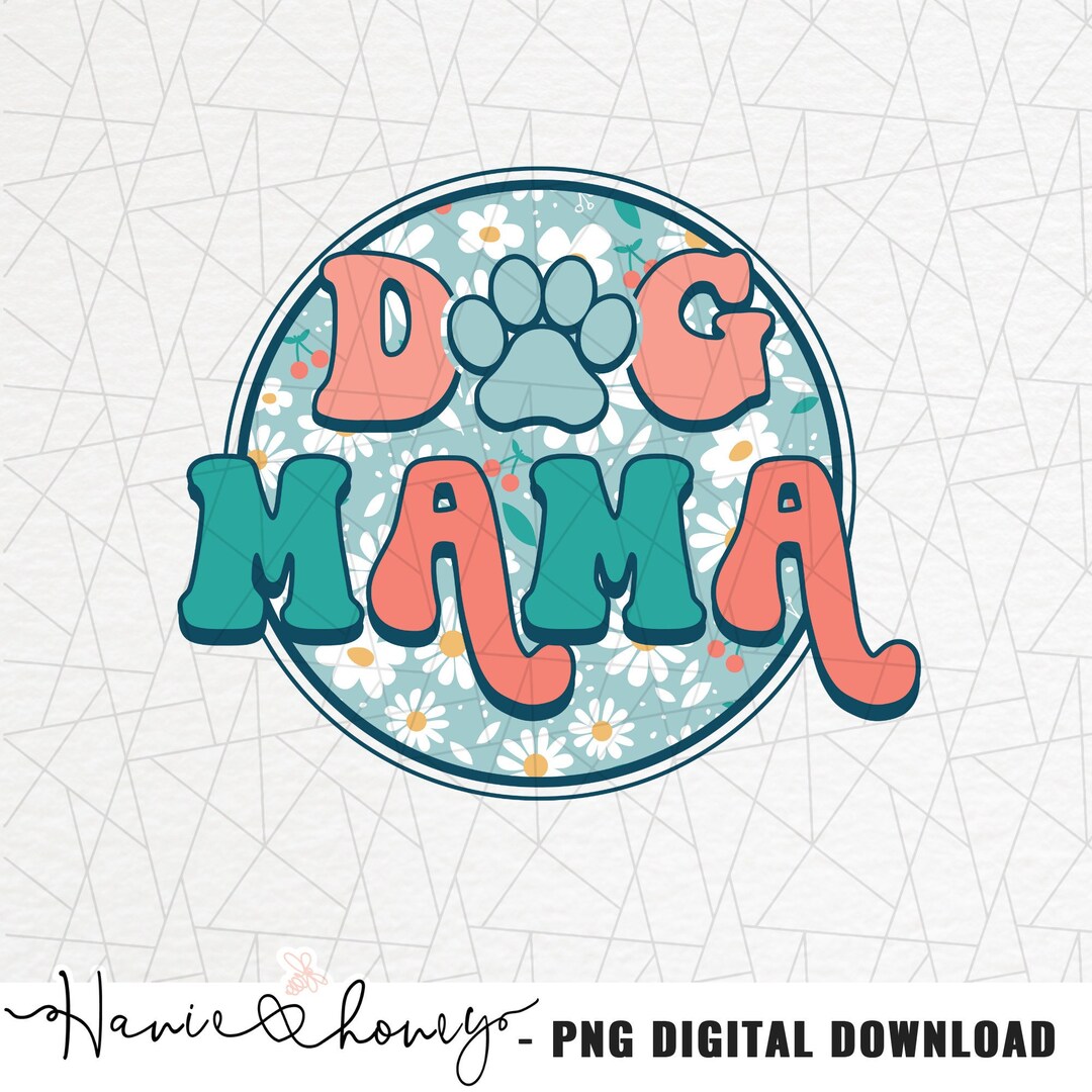 Dog Mama Png - Dog Mom Png - Groovy Png - Sublimation Design -dog Mom ...