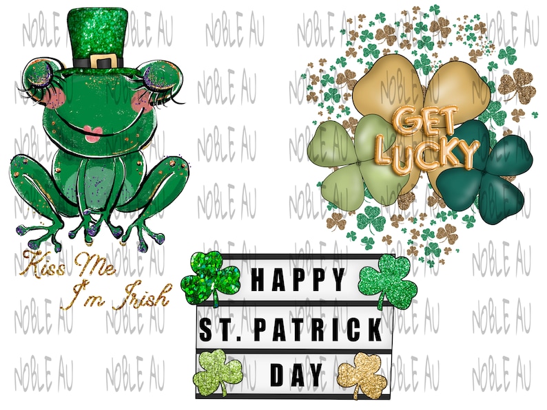 May include: A green frog with a gold glitter top hat and the text "Kiss Me I'm Irish". A sign with the text "Happy St. Patrick's Day" and a green shamrock. A gold shamrock with the text "Get Lucky" surrounded by green shamrocks.