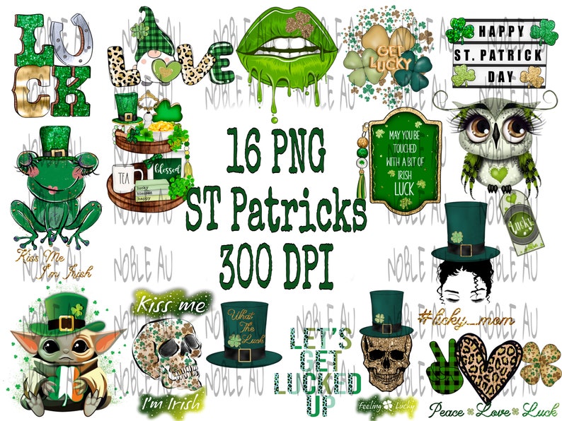 May include: A set of 16 digital images featuring St. Patrick's Day themed designs. The images include a green shamrock, a leprechaun, a pot of gold, a four-leaf clover, and a green and gold skull. The text "16 PNG ST Patricks 300 DPI" is also included in the image.