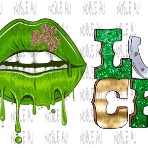 May include: Green glitter lips with a gold shamrock and dripping green paint, next to the word "LUCK" in green glitter with a gold horseshoe.