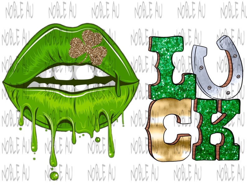 May include: Green glitter lips with a gold shamrock and dripping green paint, next to the word "LUCK" in green glitter with a gold horseshoe.