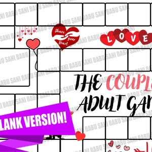 May include: A white board game with a grid layout, featuring red hearts and the words "Share your Heart" and "LOVE." The text "THE COUPLES ADULT GAME" is displayed, along with "BLANK VERSION!" on a purple banner.