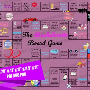 May include: A pink and purple bachelorette party game board with the title "The Bachelorette Board Game". The board has squares with different challenges and prompts for the players to complete. The board is 16 inches by 20 inches, 11 inches by 17 inches, and 8.5 inches by 11 inches.