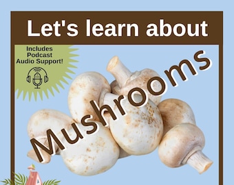 Learn about Mushrooms with this downloadable lesson plan & activities for kids!