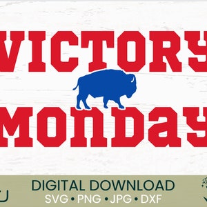 Victory Monday | SVG PNG JPG | cut file for shirts and crafts | football gift diy | buffalo football shirt | mafia design | buffalo shirt