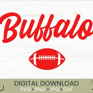 Buffalo Football cursive | SVG PNG JPG | cut file for shirts and crafts | football gift diy | buffalo football shirt | mafia design