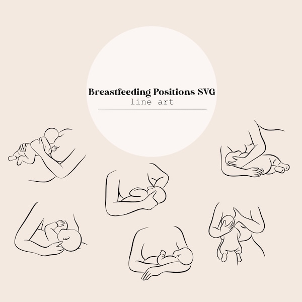 Breastfeeding Positions SVG | Nursing Mother Line Art | Nursing Postions Line Drawing| Digital File | Midwife | OBGYN SVG File