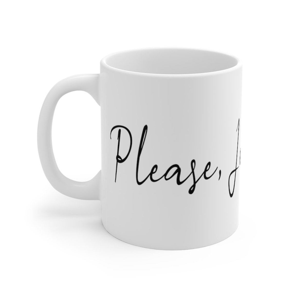 Por favor sólo cállate divertido eslogan taza 11 oz para los Etsy