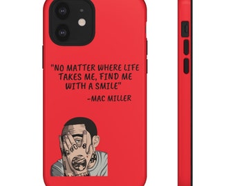 red mac miller quote PHONE CASE | motivational quote | inspirational quote | rapper QUOTE