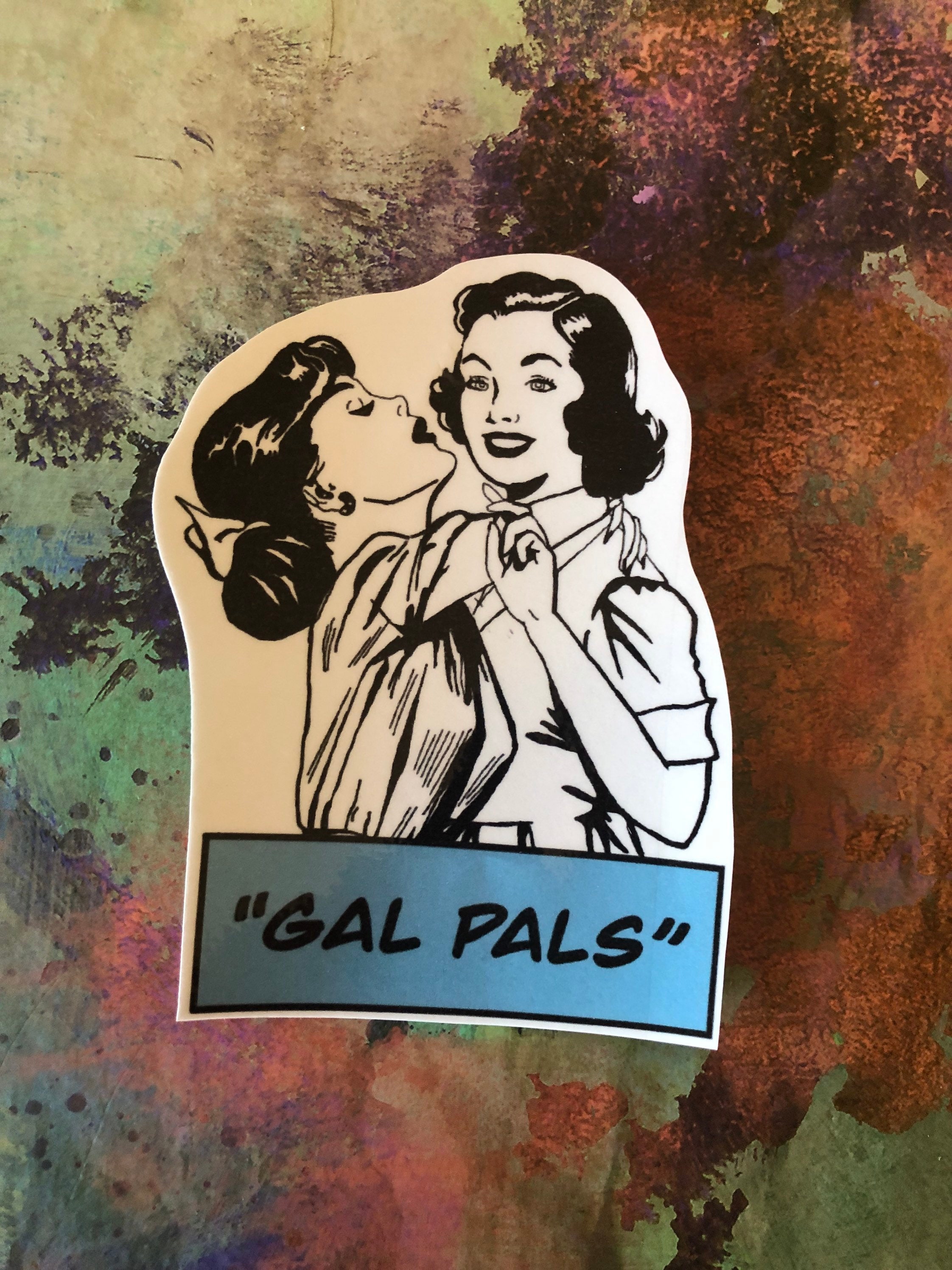 Gal Pal Sticker Etsy