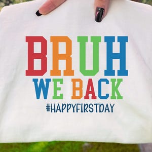 Bruh We Back SVG: Funny Back to School clipart digitale download afbeelding 1