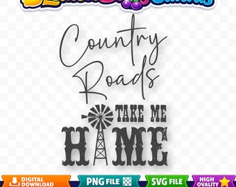 Country Roads SVG & PNG - Take Me Home - Country Shirt Designs - Western Coquette
