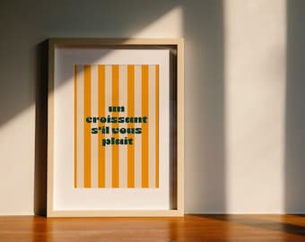 Kitchen Art Print - Un Croissant S'il Vous Plait