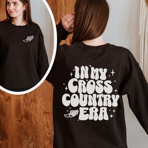 In My Era Cross Country Sweatshirt, Gift for Runner, Gift for Cross Country Mom, Birthday Gift for Cross Country