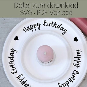 Plotterdatei * Kerzenteller * happy Birthday *