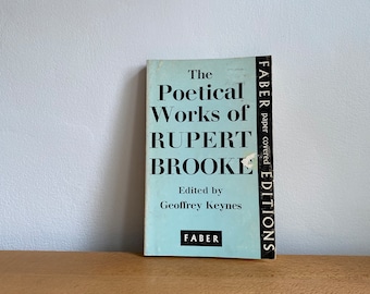 The Poetical Works of Rupert Brooke edited by Geoffrey Keynes Faber&Faber 1960s
