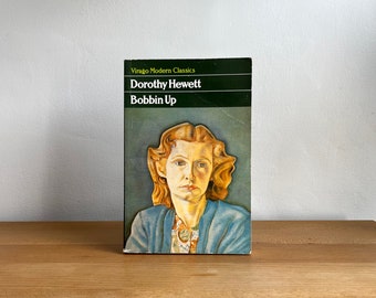 Bobbin Up by Dorothy Hewett Virago Modern Classics First Edition