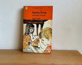 Spring Song and Other Stories by Joyce Cary Penguin Book First Edition 1960