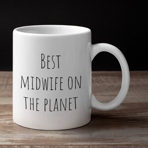 Best Midwife On The Planet//Thank You Gift For Midwife//Coffee Mug For Midwife//Midwife Coffee Mug//Labor And Delivery Mug//Labor Coach Mug