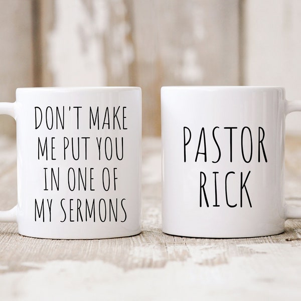 Personalized Gifts, Don't Make Me Put You In One Of My Sermons, Gift For Pastors, Christian Gifts, Pastor Birthday, Religious Coffee Mugs