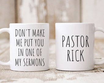 Personalized Gifts, Don't Make Me Put You In One Of My Sermons, Gift For Pastors, Christian Gifts, Pastor Birthday, Religious Coffee Mugs