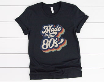 Made In The 80s Shirt, Plus Size, Retro Vintage Tee, 80s Baby, 1980s T Shirt, Birthday Husband Wife, Shirts For Women Men, 80s Party Shirt