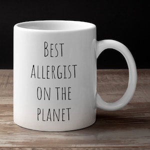 Personalized Gifts, Funny Coffee Mug Best Allergist On The Planet//Gift For Allergy Doctor//Gift For Nurse Practitioner
