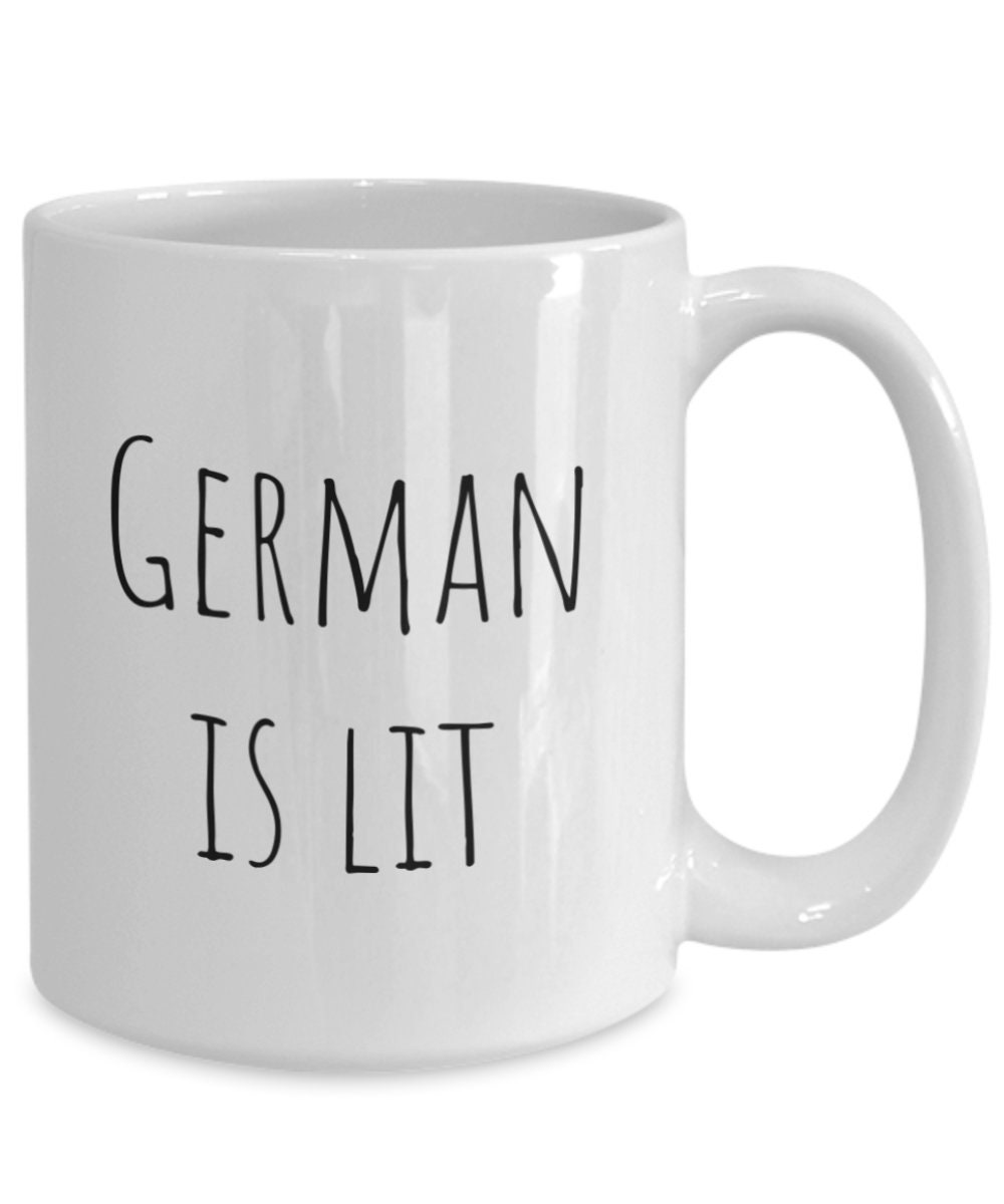 Personalized Gifts Funny Coffee Mug German is Lit//foreign Etsy UK