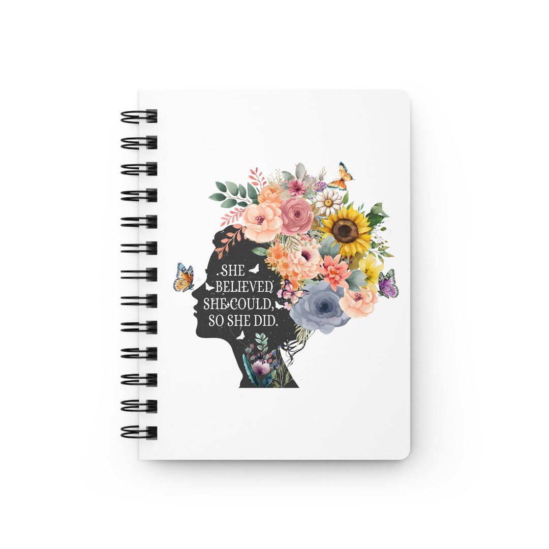 She Believed She Could Spiral Bound Journal, Planner, Lined Diary, Inspirational Gift, Nature