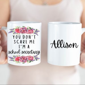 Personalized Gifts, School Secretary Coffee Mug, Administrative Assistant, Funny Secretary Gift, Funny Work Mugs, Support Staff