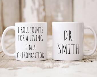 Personalized Gifts, I Roll Joints For A Living, Chiropractor Coffee Mug, Chiropractor Thank You, New Chiropractor Gift, Best Chiropractor