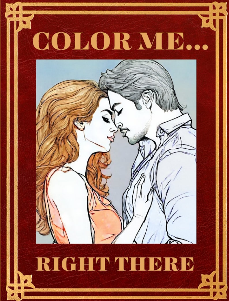 Color Me... Right There: Adult Nude Coloring Book for Couples Stress Relief & Romantic