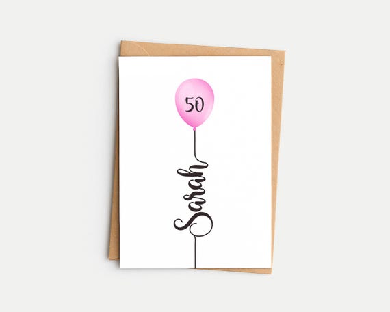50th Birthday Card, Personalised, 50 Today, Happy 50th Birthday, 50 Balloon, Milestone Birthday, Fifty, 50, Mum, Auntie, Friend, Bestie