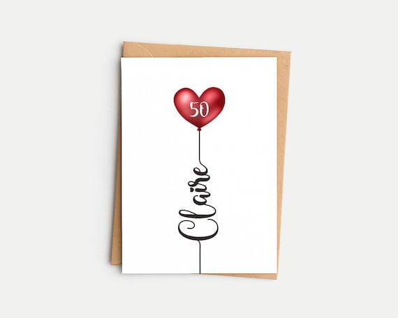 50th Birthday Card, Personalised For Her, Milestone Greeting Card, Mum, Daughter, Sister, Aunty, Niece, Friend, Name and Age, Heart Balloon