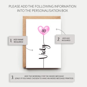 40th Birthday Card, Personalised For Her, Milestone Greeting Card, Mum, Daughter, Granddaughter, Niece, Friend, Name and Age, Heart Balloon image 4