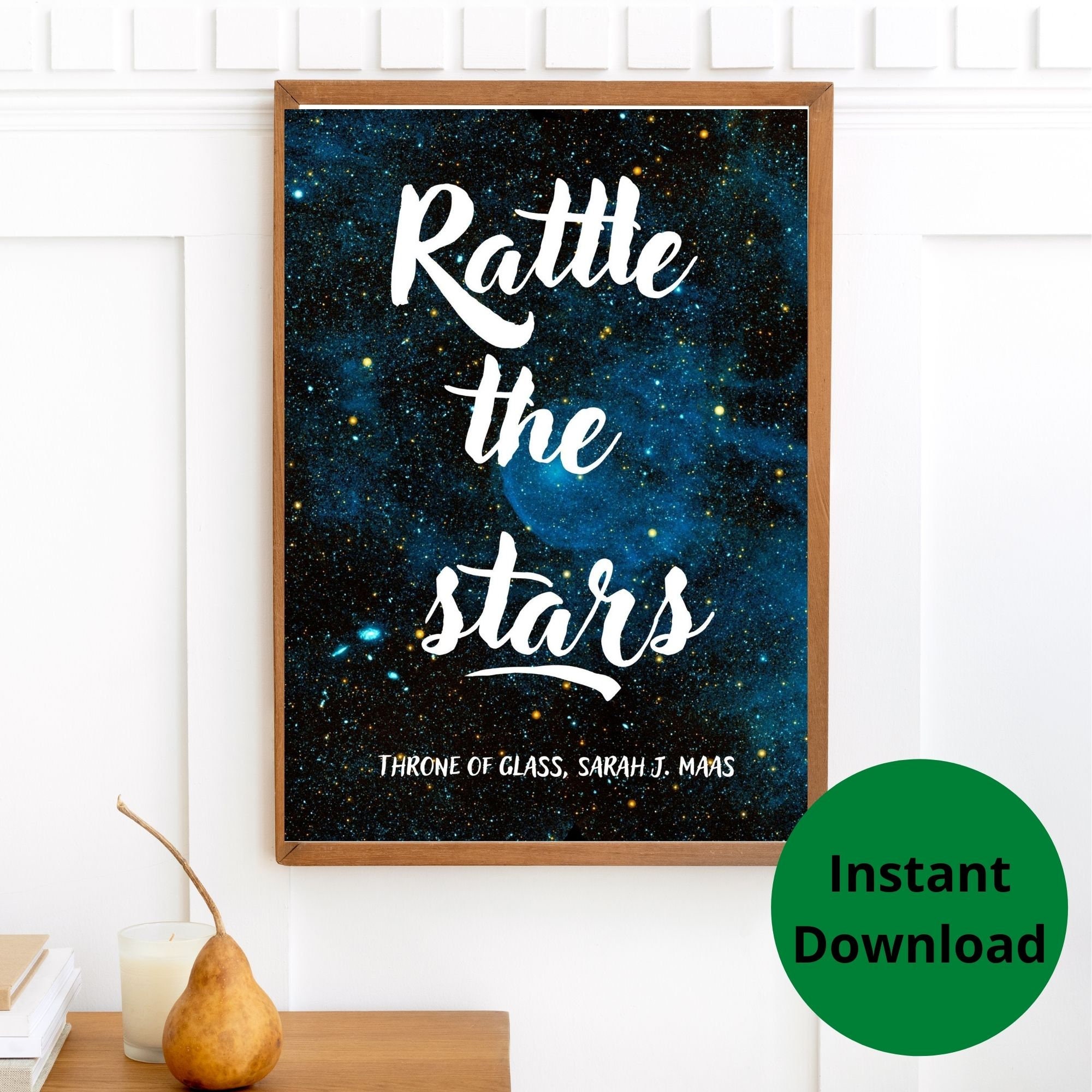 Sarah J Maas' Throne of Glass Quote Rattle the Stars. - Etsy