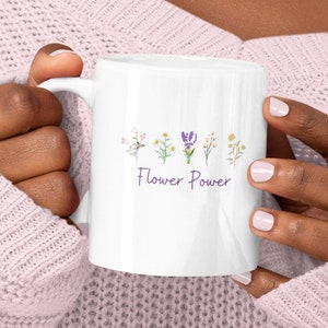 Wildflower Coffee Mug, Flower Power Mug, Floral Tea Mug, Flower Mug, Gift for Women, Gardener Gift, Friend Gift, Boho, Floral Graphic Mug