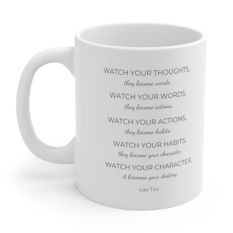 Watch Your Thoughts Mug, Lao Tzu Mug, Inspirational Mug, Motivational Mug, Positive Quote Mug, Spiritual Coffee Mug, Zen Mug,Mindfulness Mug image 2