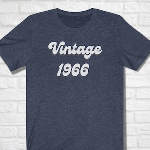 Vintage 1966 T Shirt, 56th Birthday Shirt, Birthday Gifts For Men, 56th Birthday Gift, Classic Vintage 1966 Shirt, 1966 Shirt, 56th Birthday