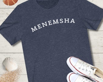 Menemsha Shirt, Martha’s Vineyard Shirt, Vineyard Shirt, Martha’s Vineyard TShirt,Martha’s Vineyard Tee,MV Shirt, Oak Bluffs Shirt,Edgartown