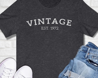 Vintage 1972 T Shirt, 50th Birthday Shirt, Birthday Gifts For Men, 50th Birthday Gift, Classic Vintage 1972 Shirt, 1972 Shirt, 50th Birthday