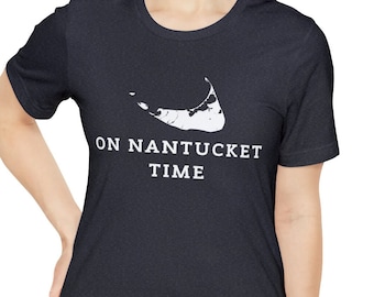 On Nantucket Time Map Shirt, Nantucket Sweatshirt, Nantucket T-Shirt, ACK Shirt, Nantucket Island, Cape Cod Shirt, Marthas Vineyard Shirt
