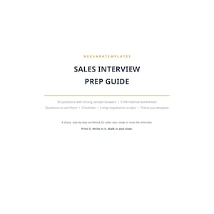 Puede incluir: Un documento digital blanco titulado NEXVARATEMPLATES SALES INTERVIEW PREP GUIDE. Enumera 30 preguntas con respuestas de muestra, hojas de trabajo del método STAR, preguntas para hacer, listas de verificación y plantillas de agradecimiento.