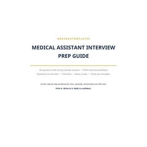 Peut inclure: Un document blanc intitulé NEXVARATEMPLATES MEDICAL ASSISTANT INTERVIEW PREP GUIDE. Il contient 30 questions avec des exemples de réponses, des fiches STAR, des questions à poser, des listes de contrôle, des scripts de salaire et un modèle de remerciement.