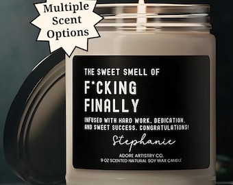 Funny Graduation Gift F*cking Finally Grad Candle Nursing PhD Master's Doctorate Medical Student Law Congratulations Gift for Friend Him Her